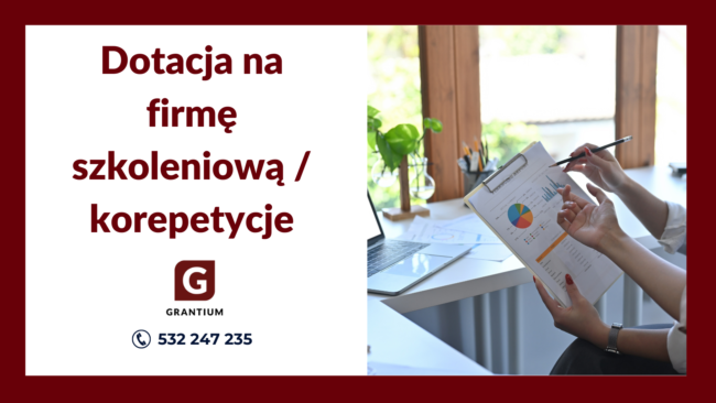 Grantium_dotacja_biznesplan_firma_szkoleniowa_Korepetycje_kursy