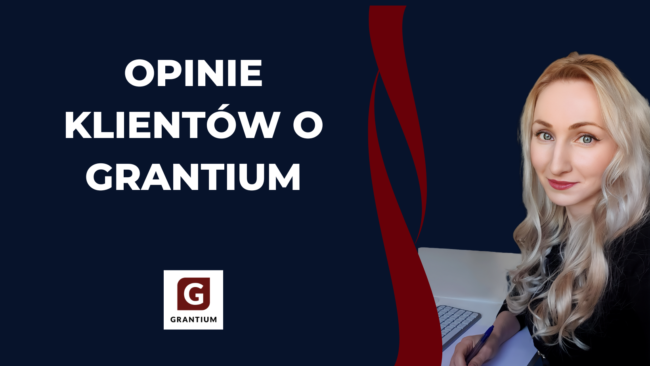 Opinie Klientów o Grantium