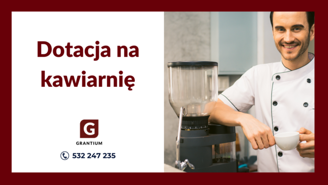 Dotacja_na_kawiarnię_gastronomia_grantium_biznesplan_wniosekodotacje