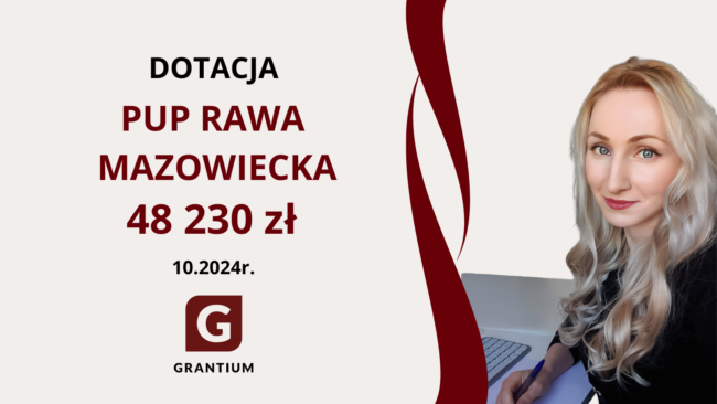 PUP_urząd_pracy_rawa_mazowiecka_dotacja_bezrobotny_własna_firma_grantium_biznesplan_wniosek_o_dotację